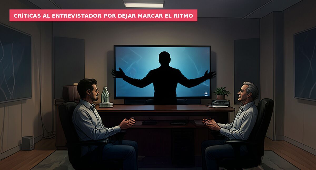 Críticas al entrevistador por dejar marcar el ritmo