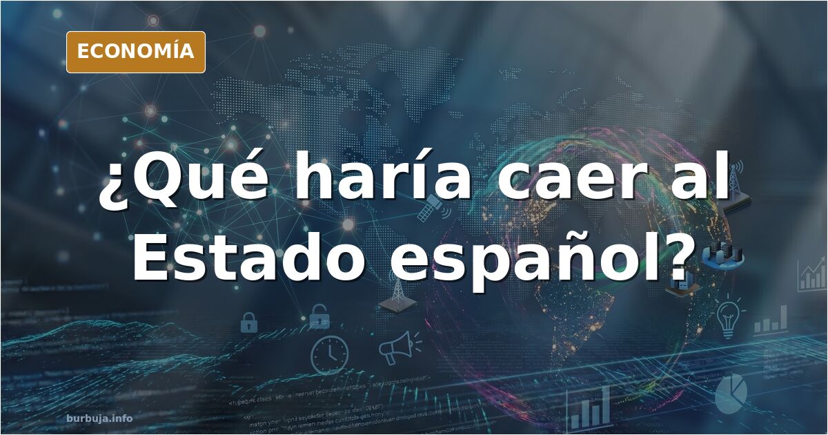 El colapso del Estado español: las condiciones que se debaten