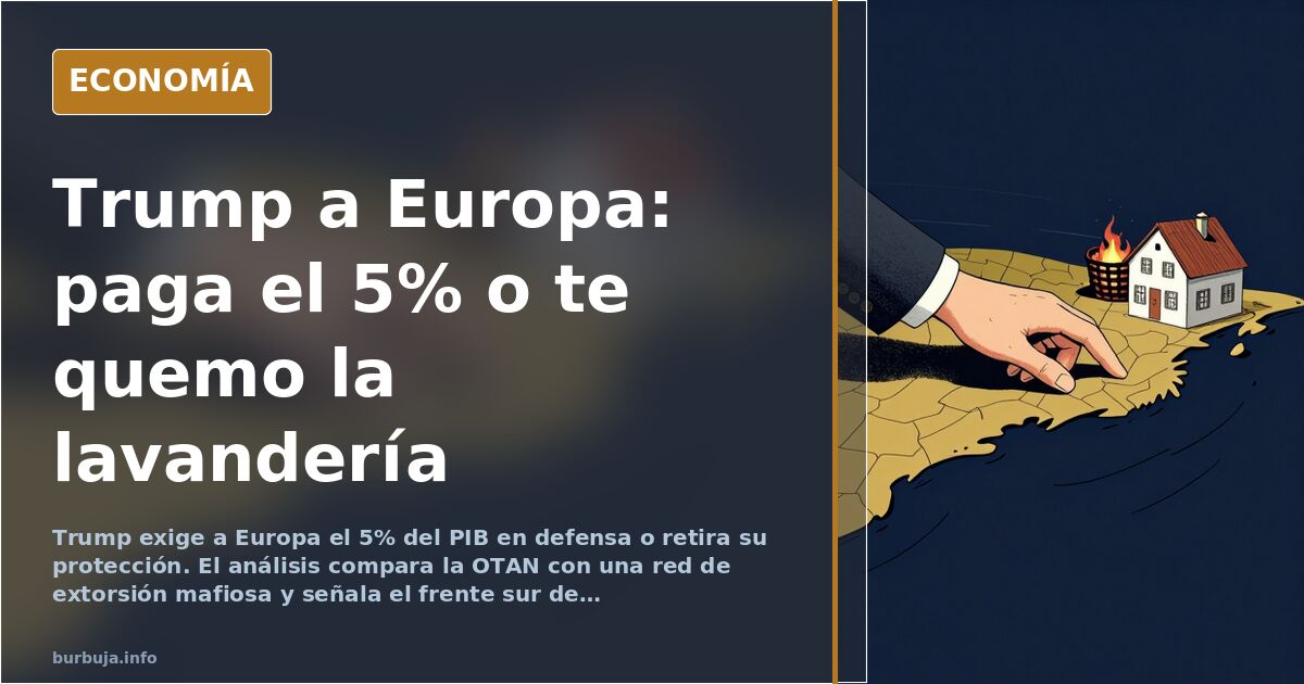La OTAN como red de extorsión: el 5% del PIB o te pasan cosas