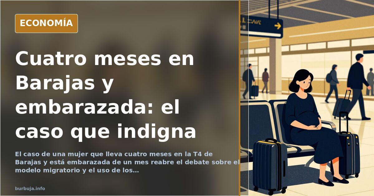 Debate por el caso de una mujer que lleva cuatro meses en Barajas y está embarazada