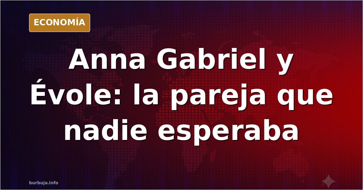 Anna Gabriel y Évole: pareja entre el escarnio y la curiosidad