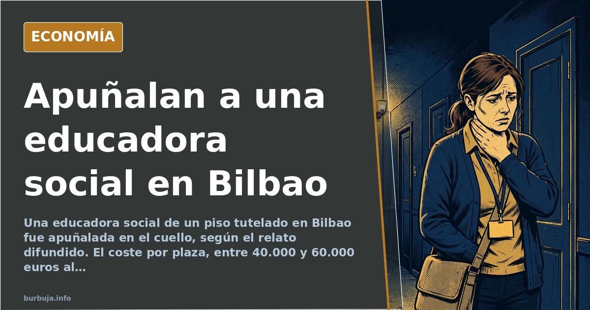 Apuñalan en el cuello a una educadora social en un piso tutelado de Bilbao