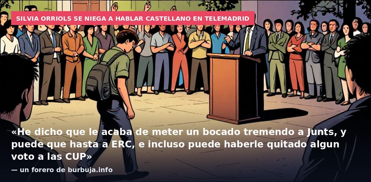 Silvia Orriols se niega a hablar castellano en Telemadrid: «He dicho que le acaba de meter un bocado tremendo a Junts, y puede que hasta a ERC, e incluso puede haberle quitado algun voto a las CUP» — un forero de burbuja.info
