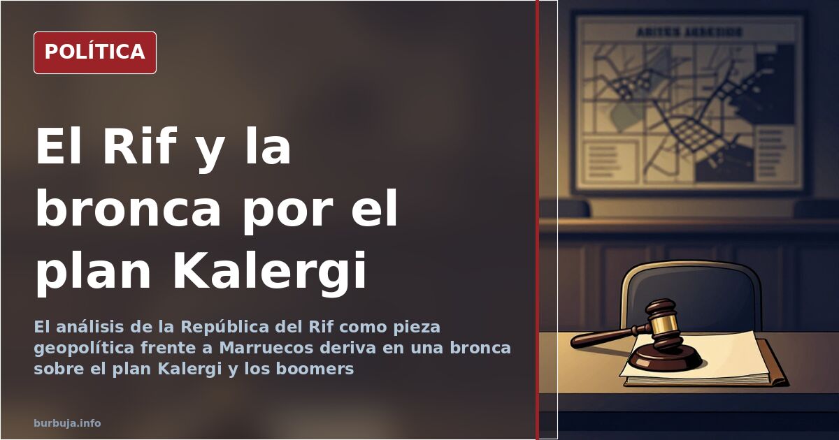 El Rif: independentismo, geopolítica y la bronca por el plan Kalergi