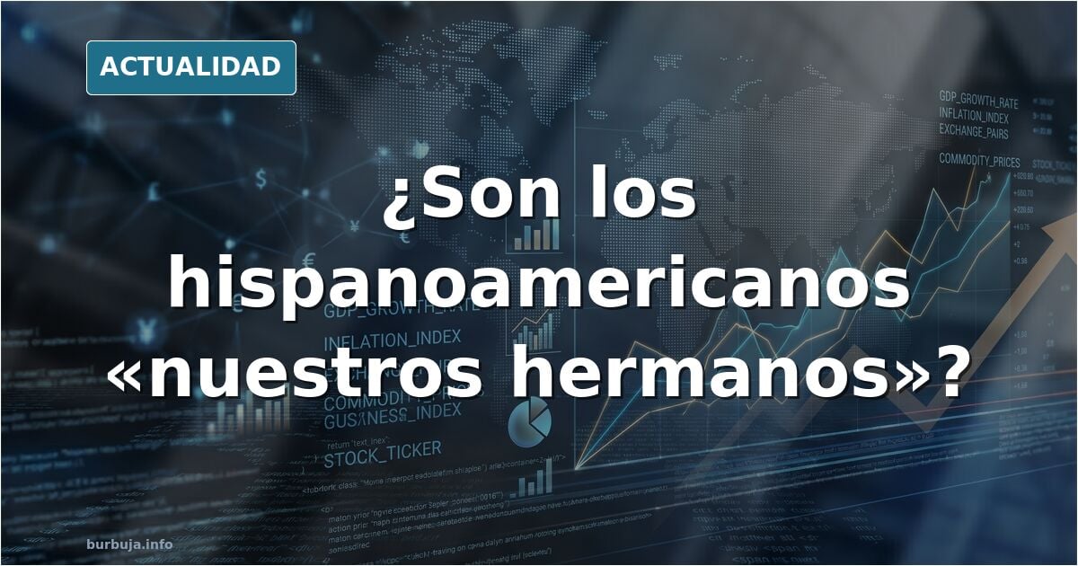 El debate sobre si los hispanoamericanos son «nuestros hermanos»