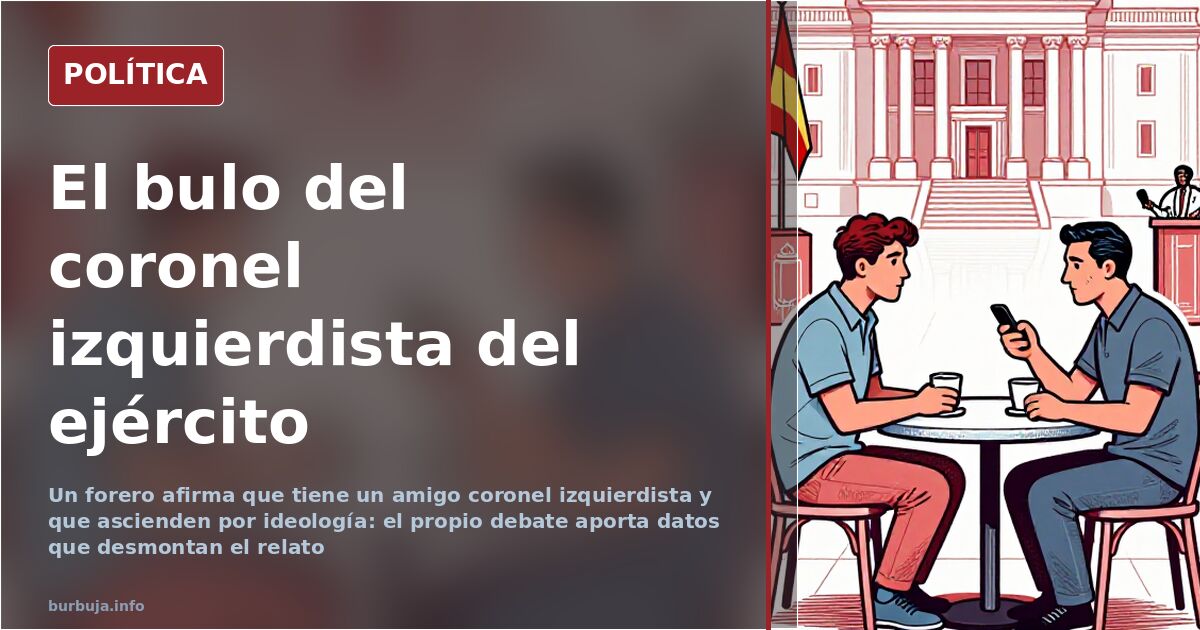 El bulo del coronel izquierdista que ascienden por ideología