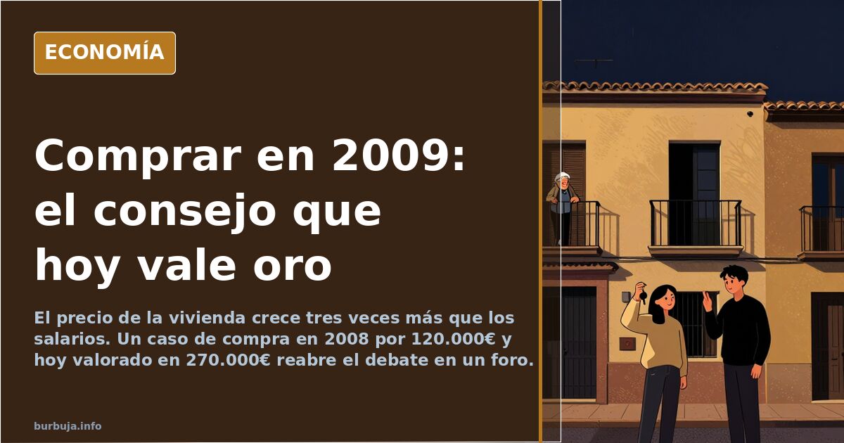 La vivienda crece tres veces más que los salarios: el debate que reabre un foro