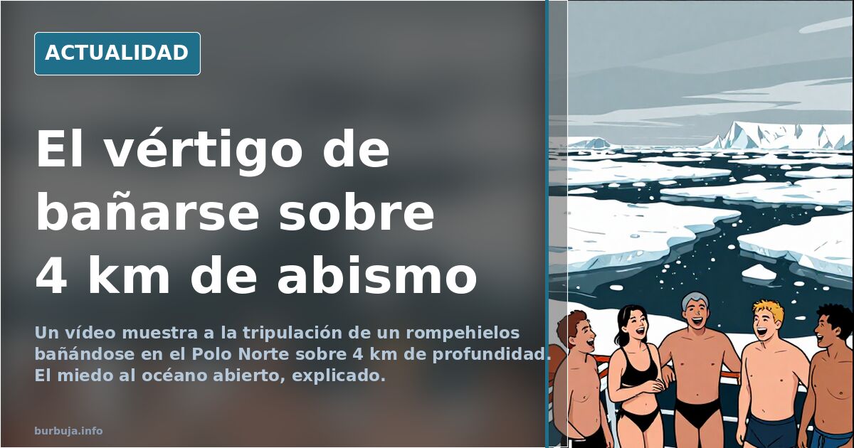 Bañarse en alta mar: vértigo, talasofobia y 4 km bajo los pies