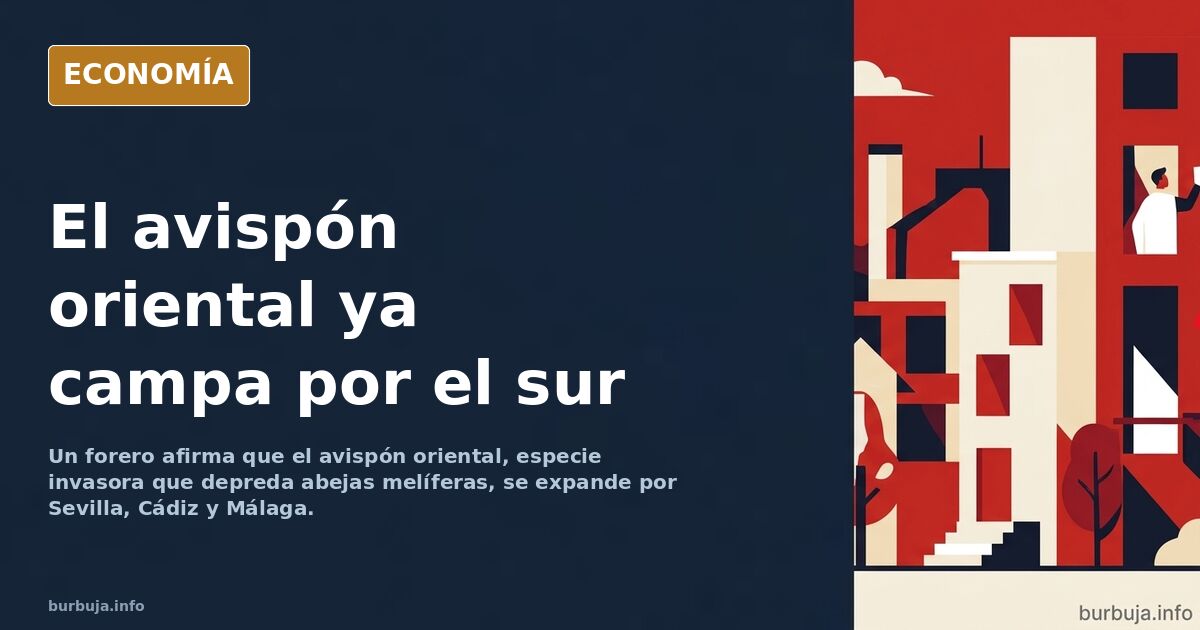 El avispón oriental se expande por el sur de España