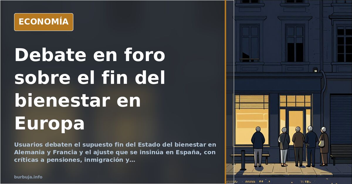 Debate en foro: Alemania y Francia y el fin del Estado del bienestar