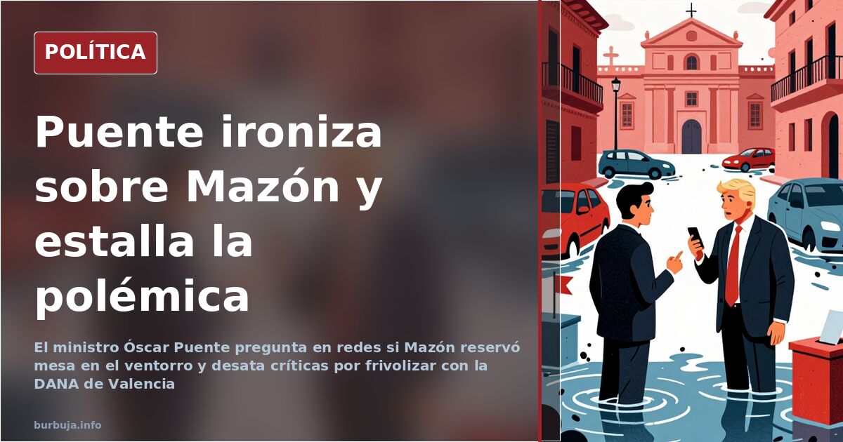 Ilustración editorial de Óscar Puente publicando un tuit irónico sobre Carlos Mazón en plena crisis de la DANA