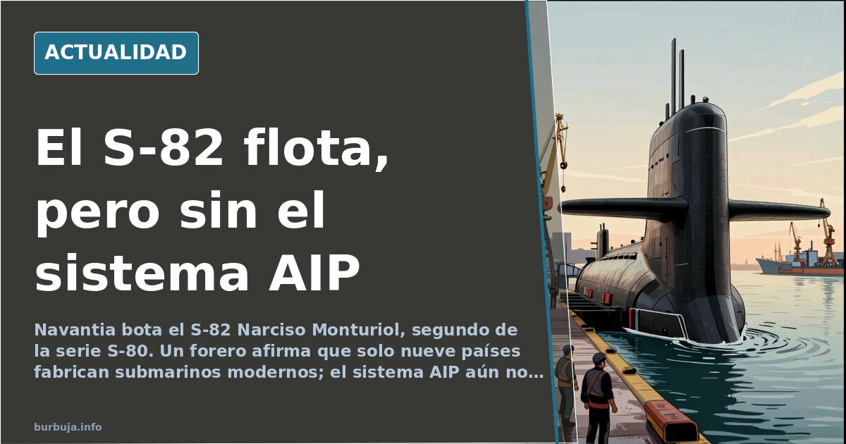 Navantia launches S-82, joining elite club of nine submarine builders