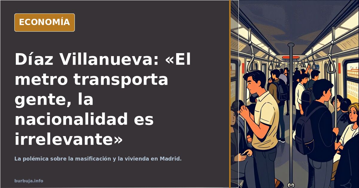 Díaz Villanueva defiende el metro lleno y desata la polémica