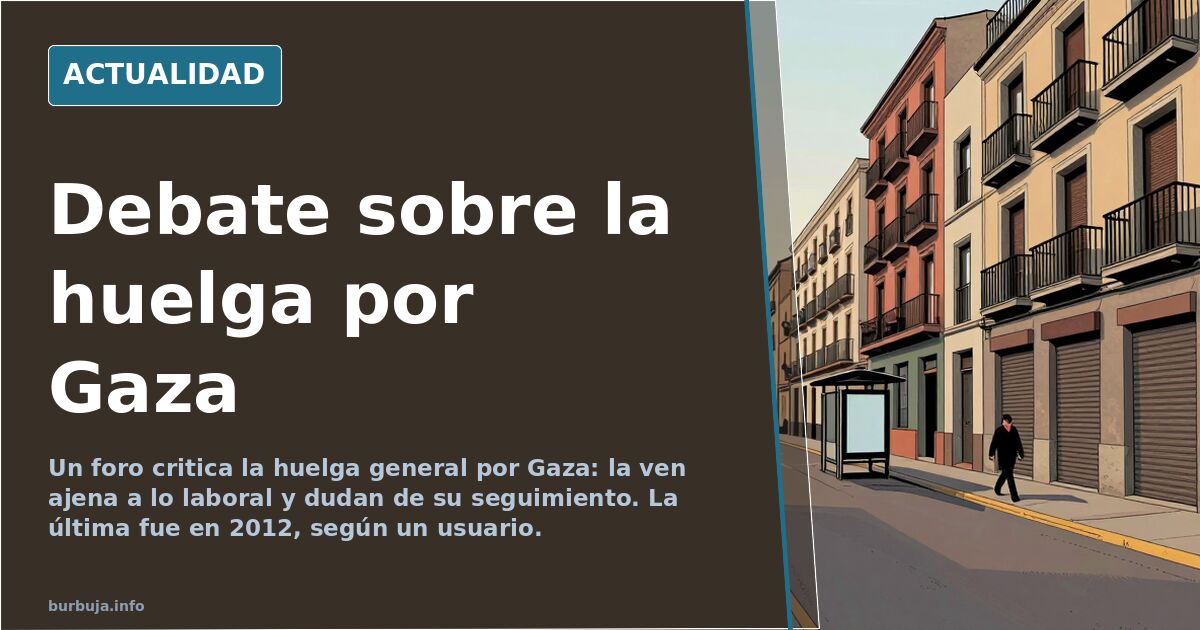 Huelga general por Gaza: rechazo en el foro
