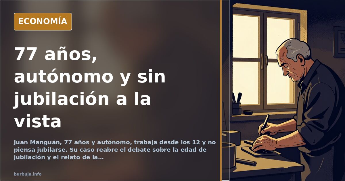 Spanish self-employed worker, 77, refuses retirement