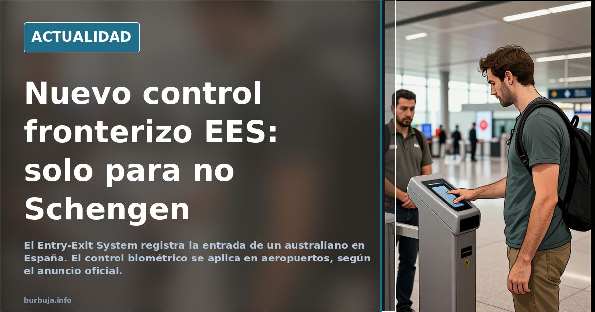 El EES debuta en España con un viajero australiano
