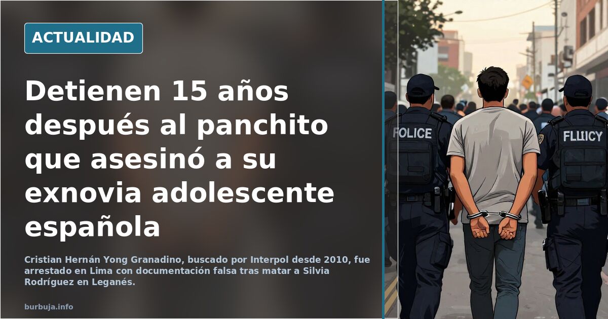 Detienen 15 años después al asesino de su exnovia adolescente