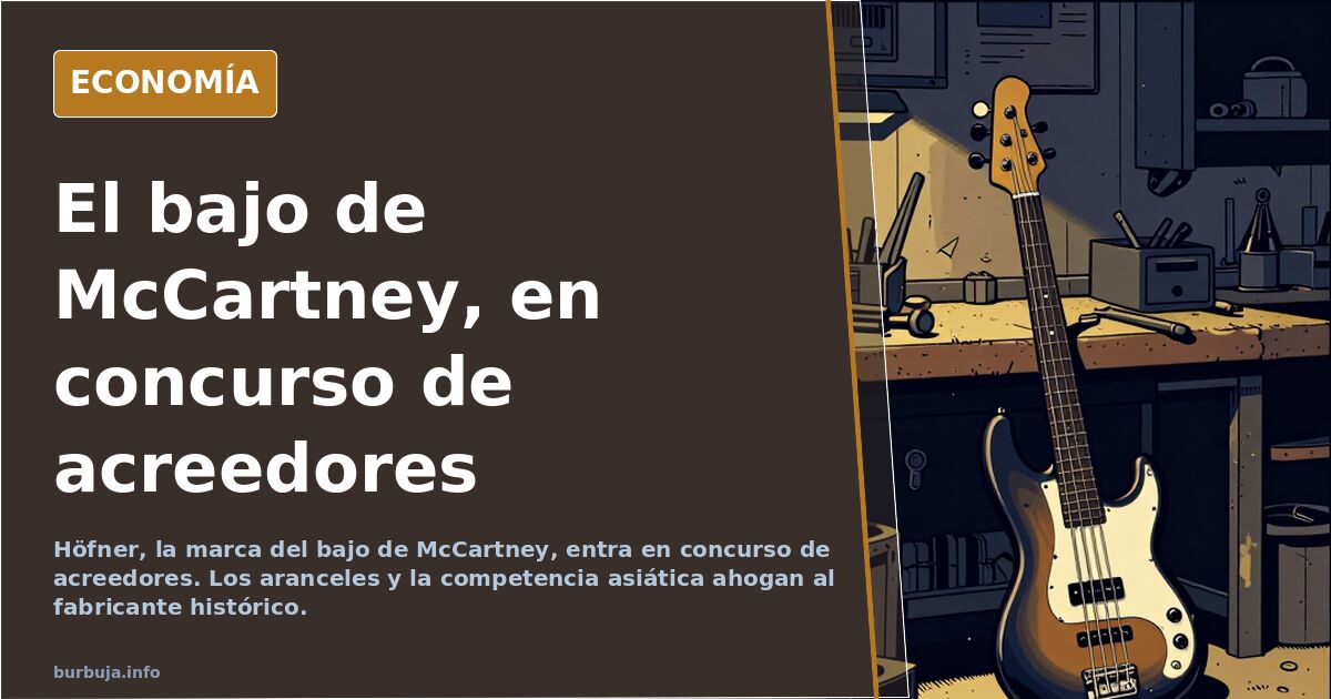 Höfner, el bajo de McCartney, entra en concurso de acreedores