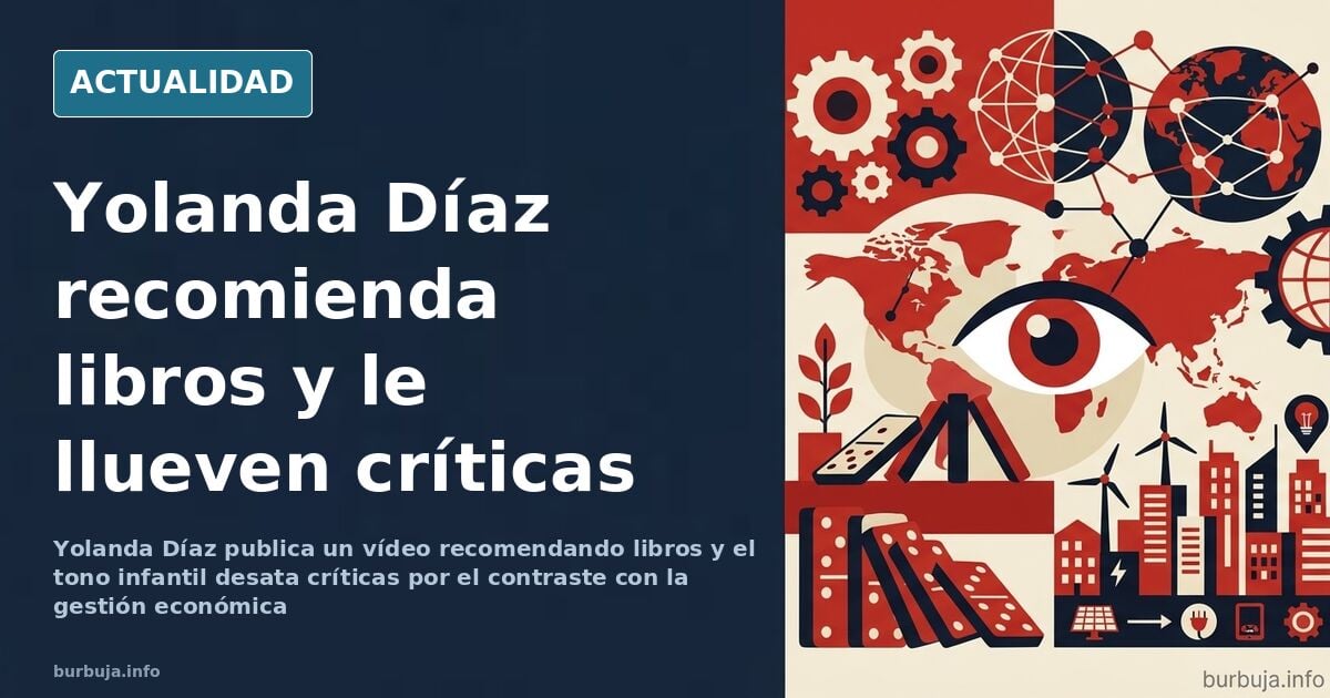 Yolanda Díaz recomienda libros en un vídeo y desata críticas