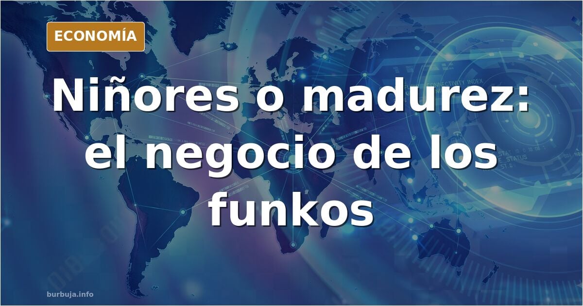 El 28% de los juguetes europeos ya lo compran adultos