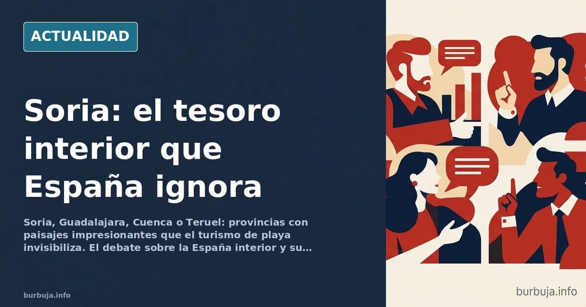 Soria, la provincia que el turismo de playa invisibiliza