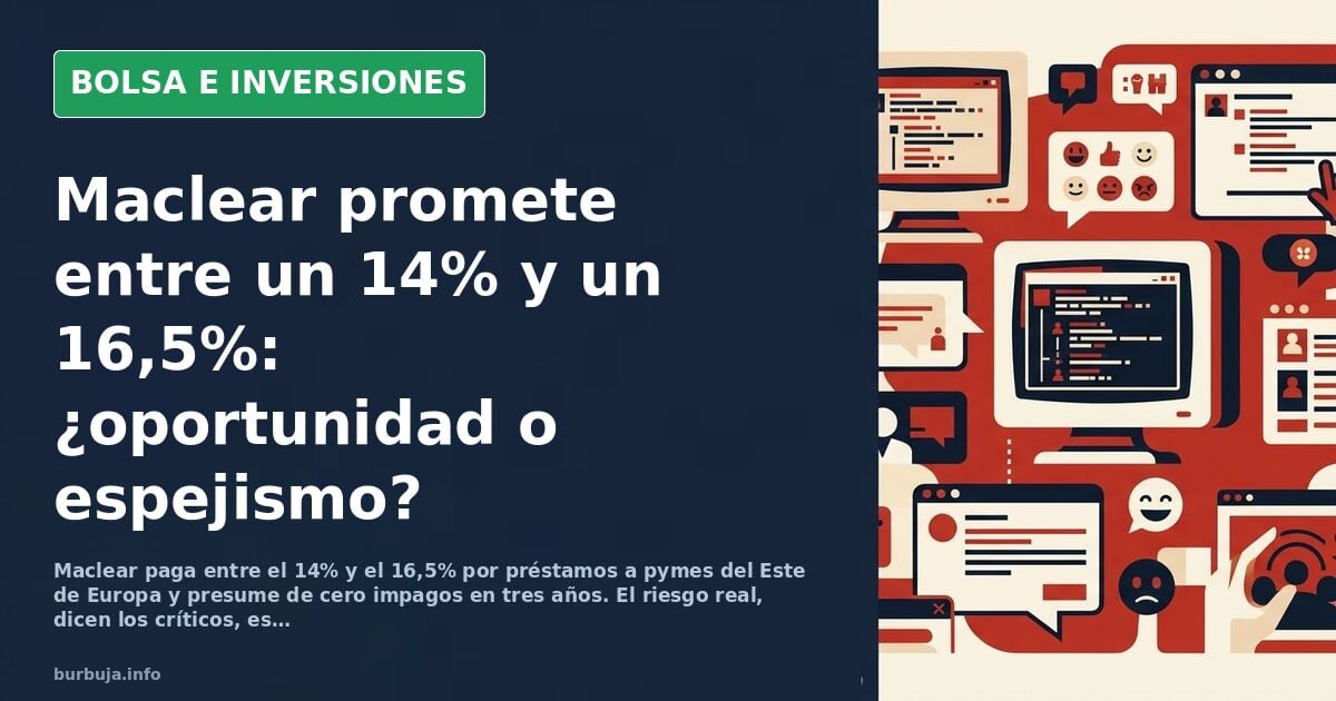Maclear: hasta un 16,5% y cero impagos en tres años