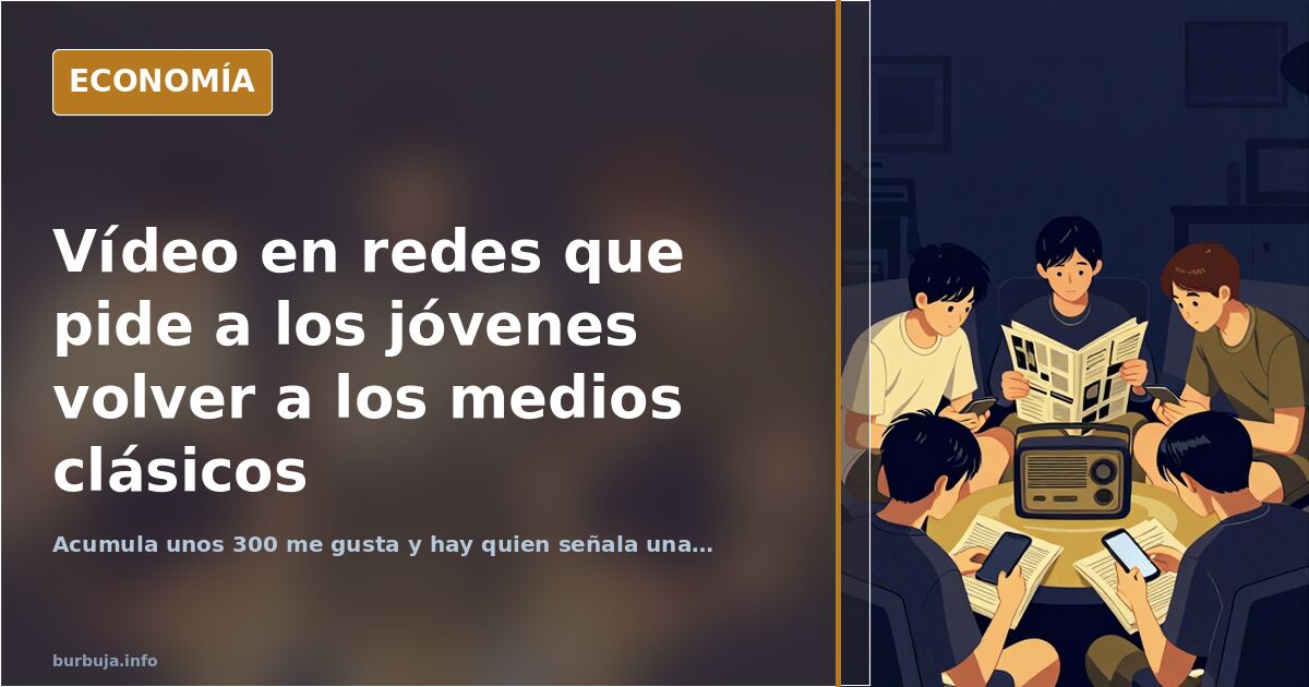 Un vídeo pide a los jóvenes dejar las redes y volver a los medios clásicos