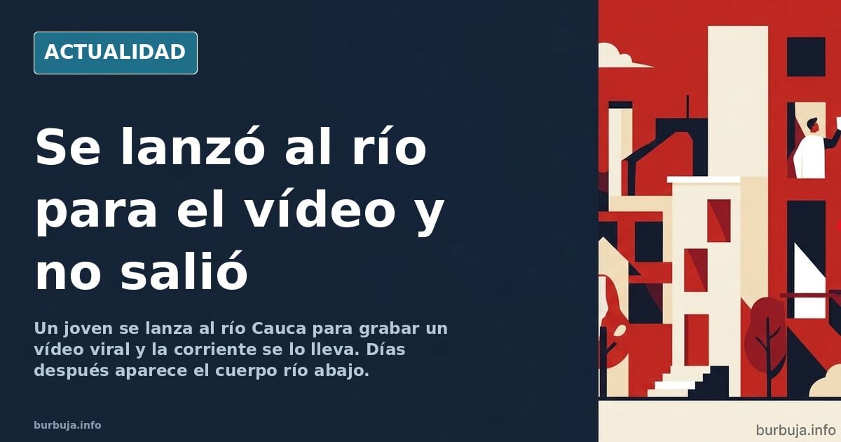 Junge stirbt nach viralem Sprung in Kolumbiens Cauca-Fluss