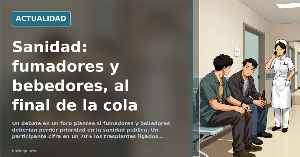 Fumadores y bebedores, ¿últimos en la lista de espera?