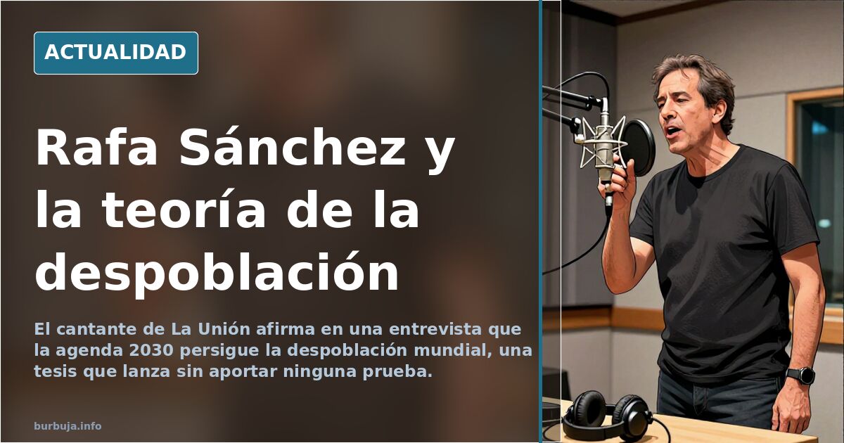 Rafa Sánchez: «La agenda 2030 busca la despoblación mundial»