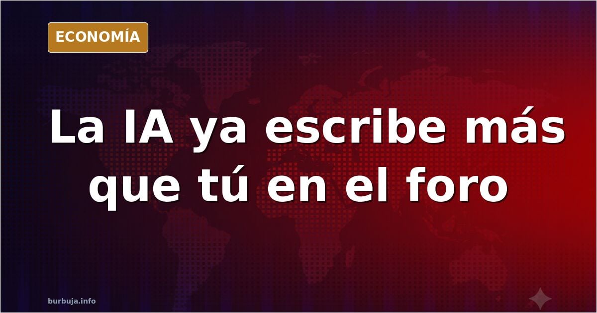 Un mes de IA en Burbuja: 21.000 mensajes, según el foro