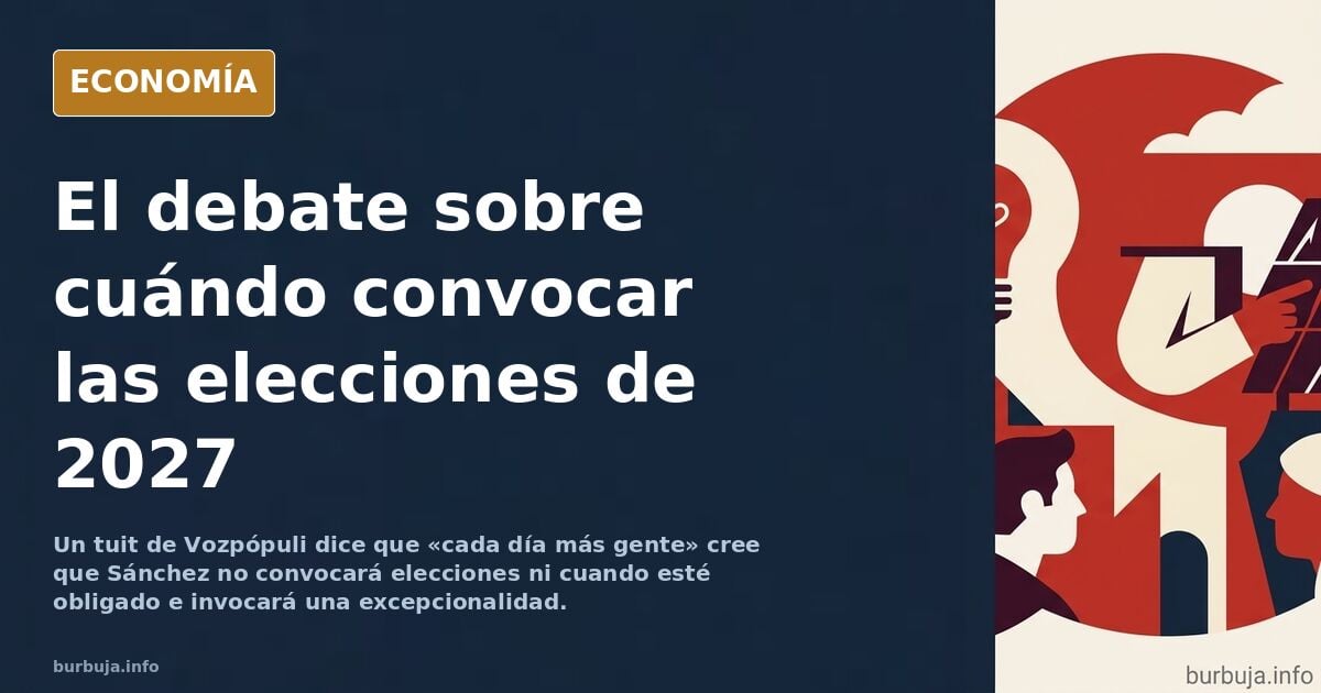 Debate sobre la convocatoria electoral y los plazos legales
