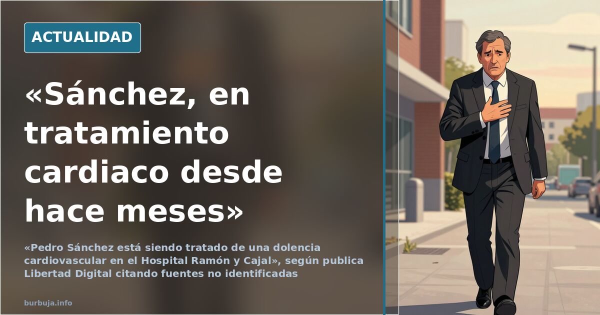 «Sánchez, tratado de una dolencia cardiaca en el Ramón y Cajal»