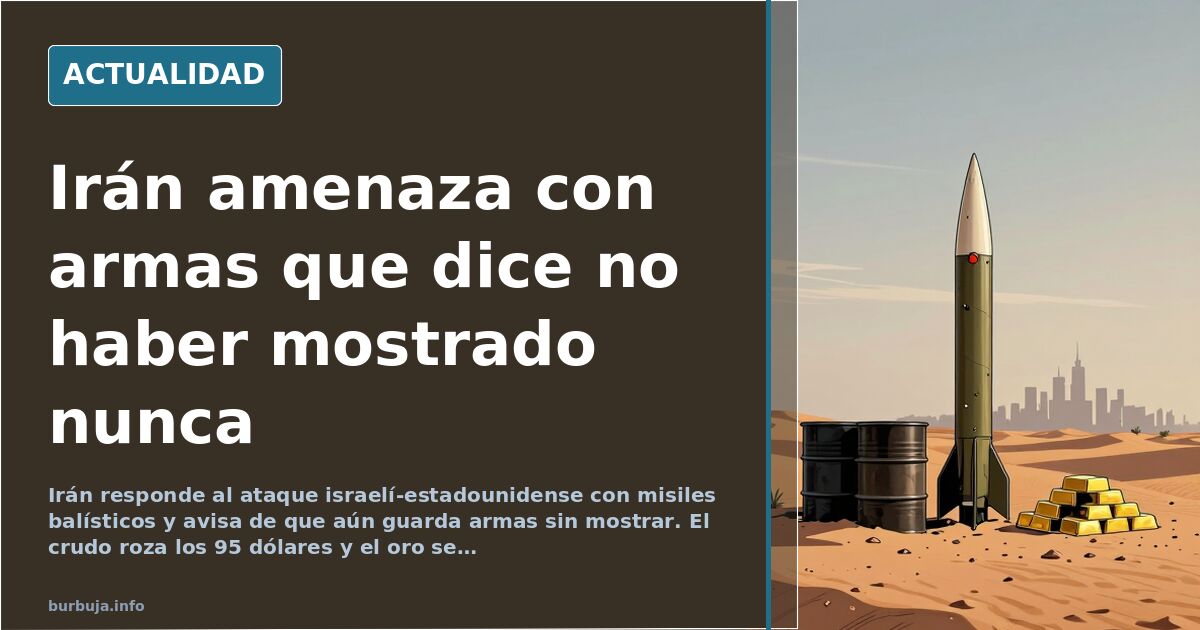 Irán avisa a Trump: primero el arsenal del stock, luego lo nunca mostrado