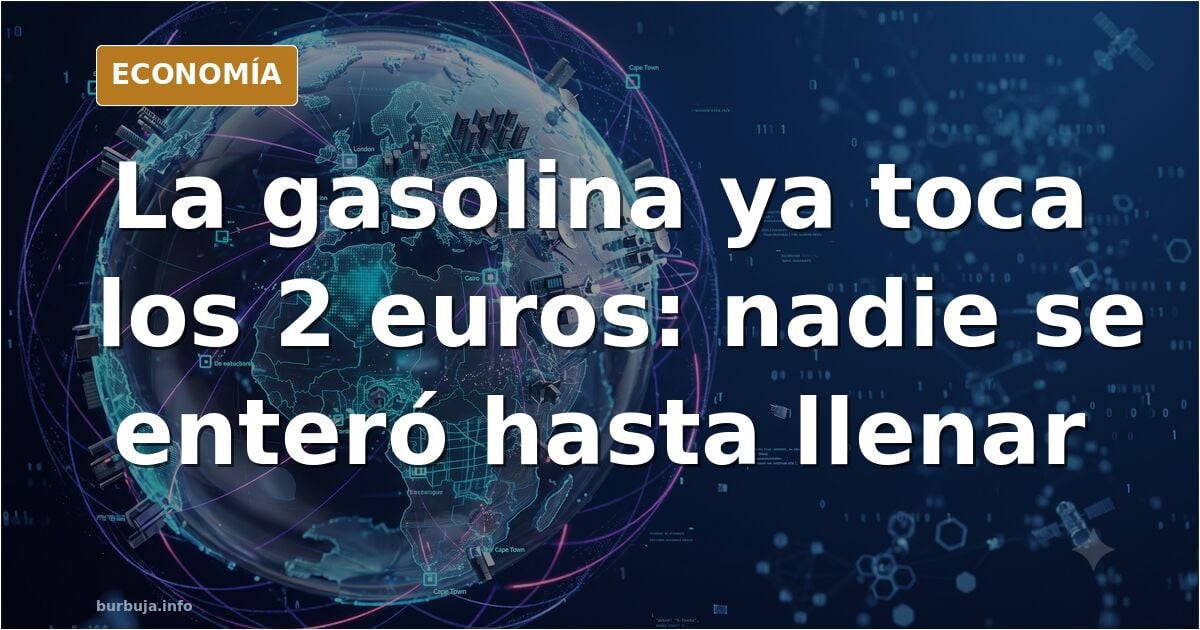 Surtidor de gasolina con precio elevado en una estación de servicio española durante la escalada del petróleo