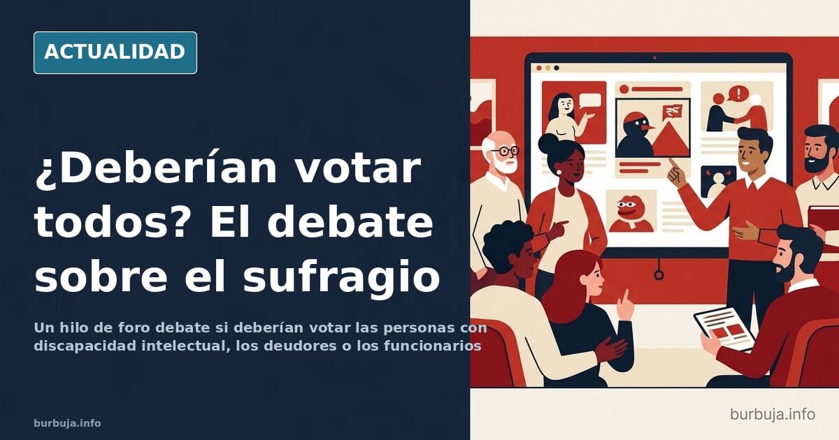 Debate sobre los límites del sufragio universal en España