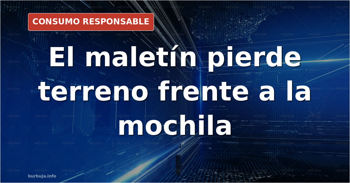 El maletín pierde terreno frente a la mochila