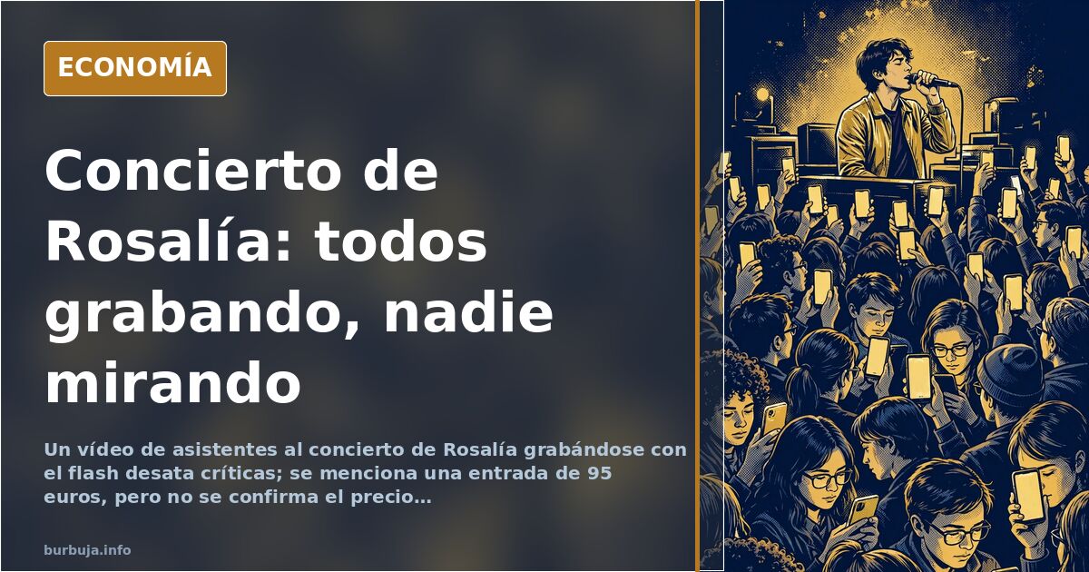 Rosalía y el móvil: críticas por grabarse en el concierto