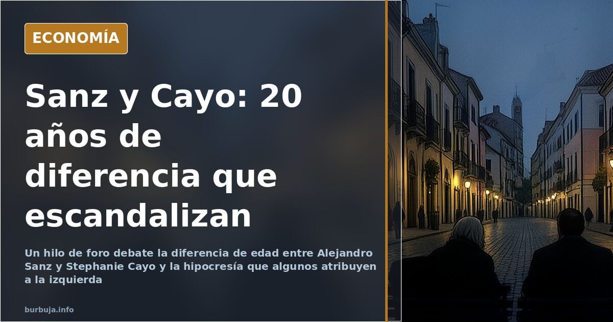 Forum debate on Alejandro Sanz and Stephanie Cayo age gap