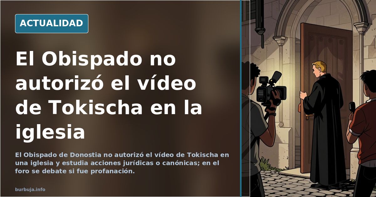 El Obispado de Donostia no autorizó el vídeo de Tokischa en una iglesia