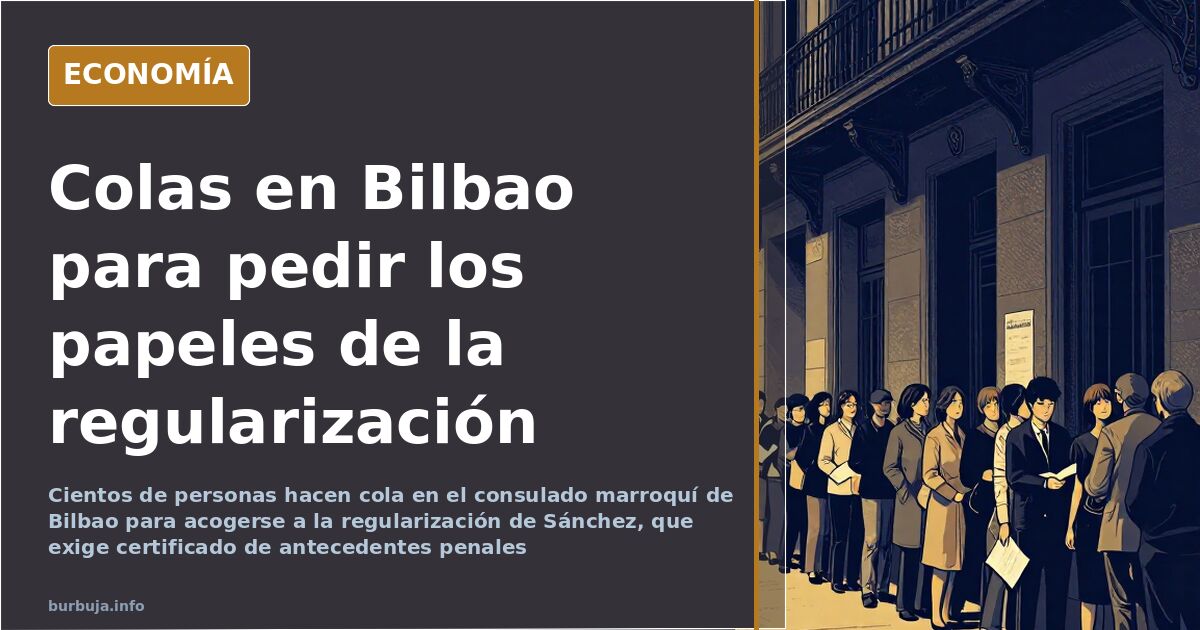 Cola de personas migrantes esperando frente al Consulado General de Marruecos en Bilbao para tramitar la regularización