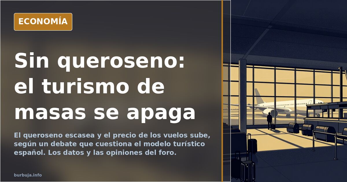 El queroseno escasea y el turismo de masas se apaga