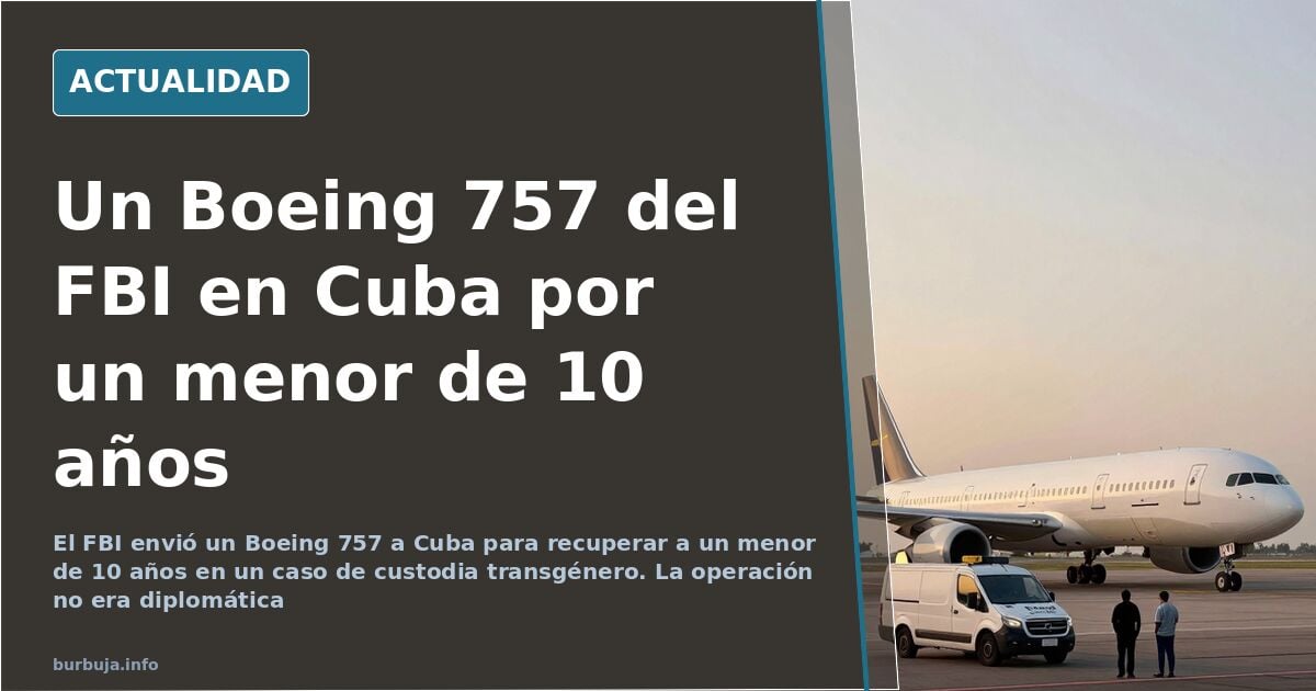 FBI schickt Flugzeug nach Kuba, um 10-jährigen Jungen zu holen