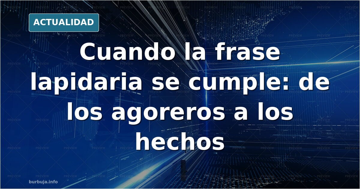 Frases LAPIDARIAS que se han convertido en realidad y se cumplieron.