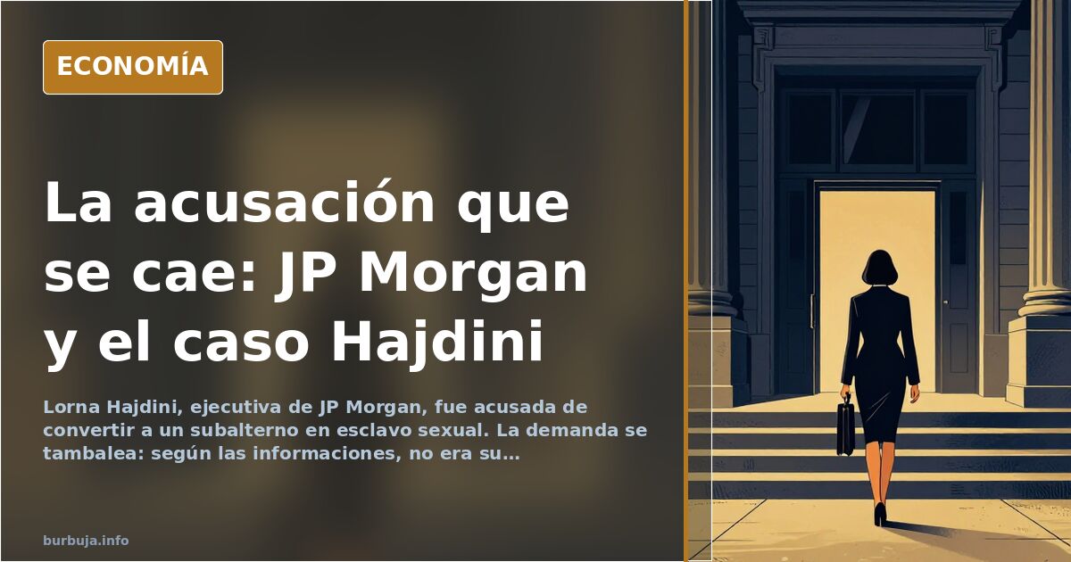 JP Morgan: acusación de esclavitud sexual se desmorona