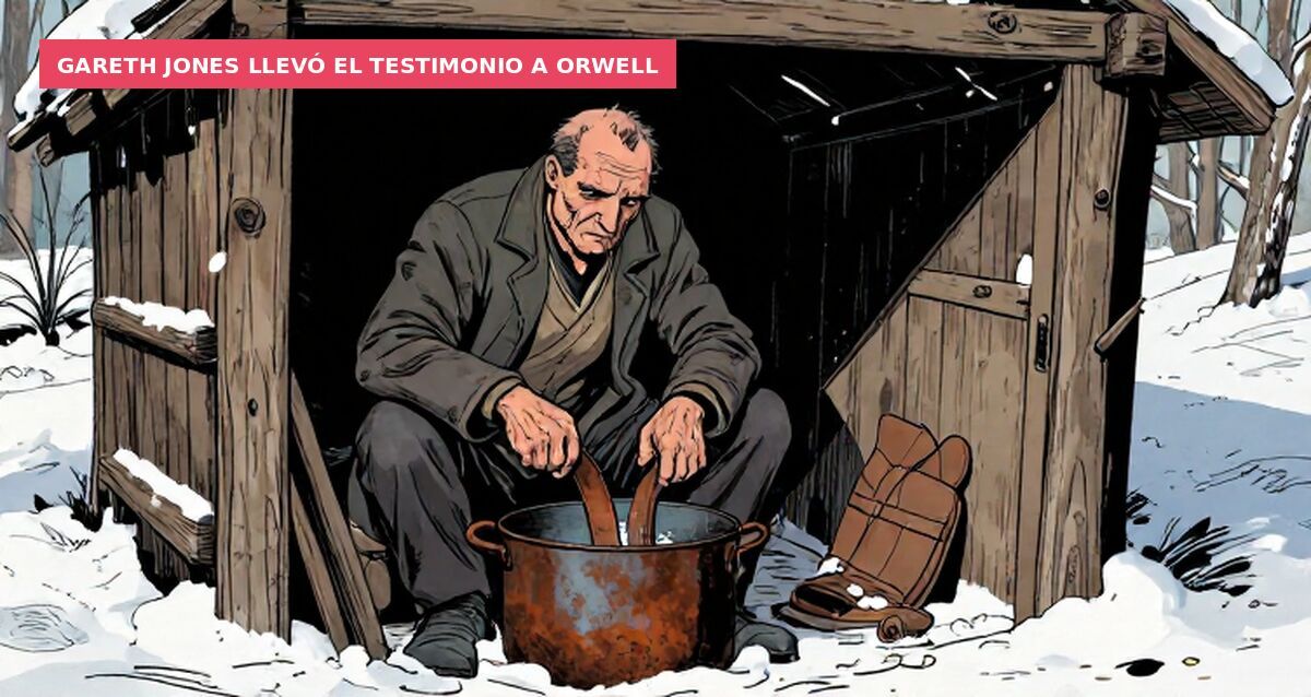 Gareth Jones llevó el testimonio a Orwell