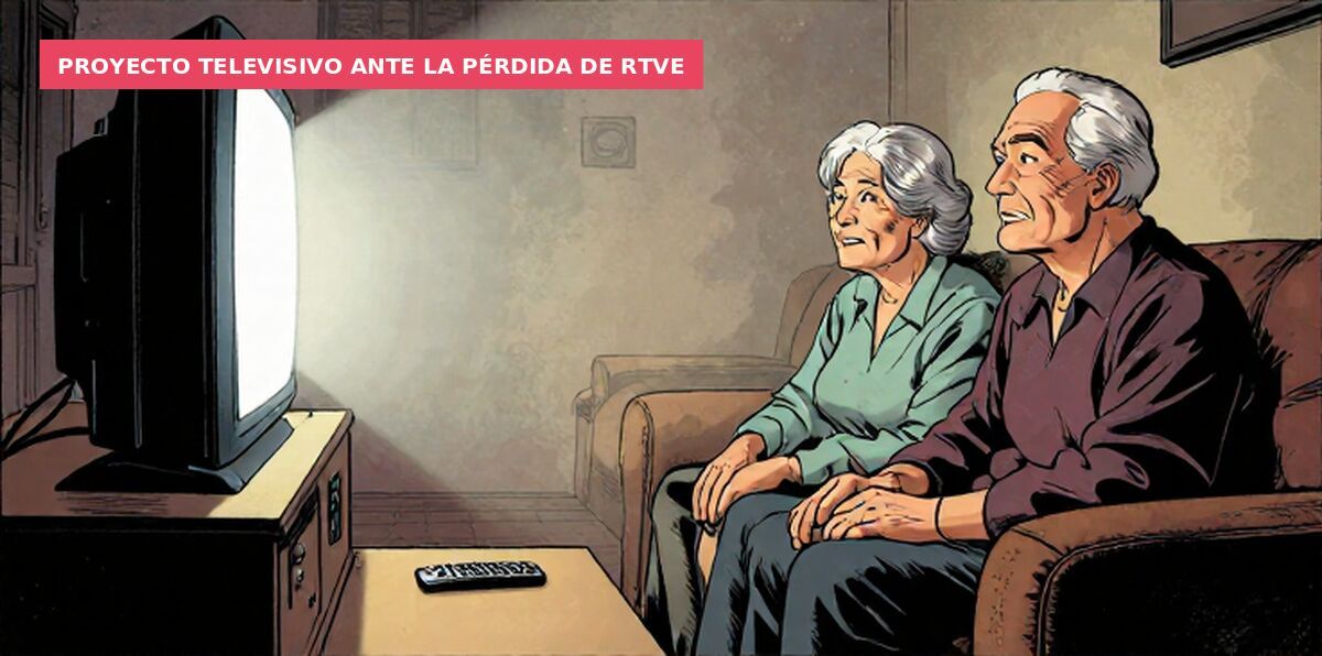 Proyecto televisivo ante la pérdida de RTVE