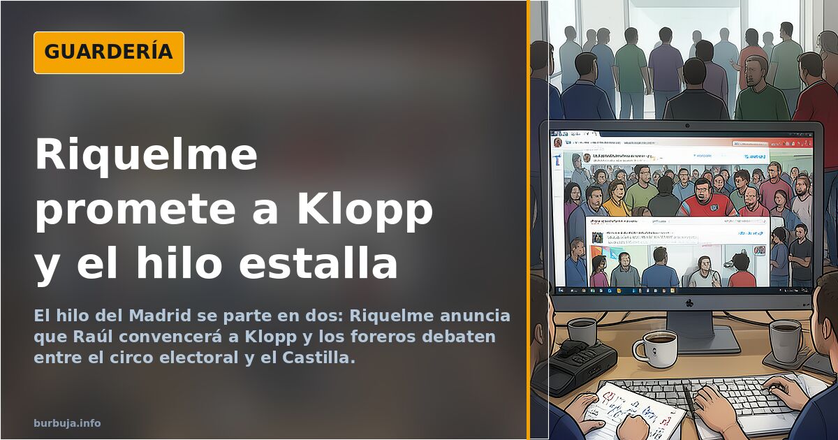 Riquelme promete a Klopp y el hilo estalla
