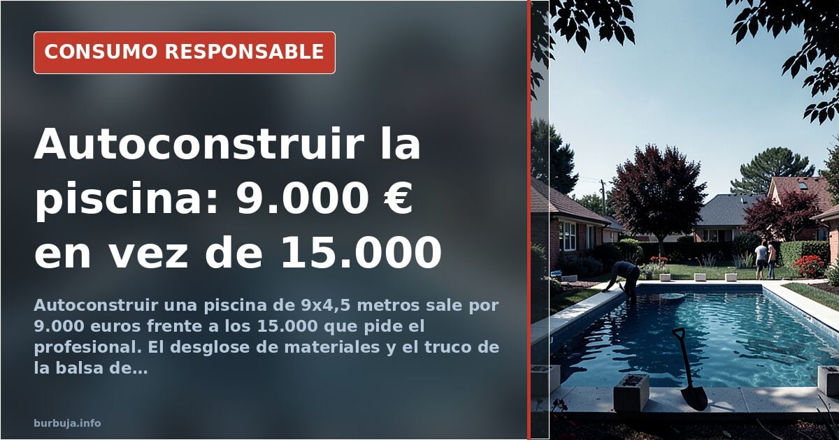 Budget DIY concrete pool: €9,000 versus €15,000 from a contractor