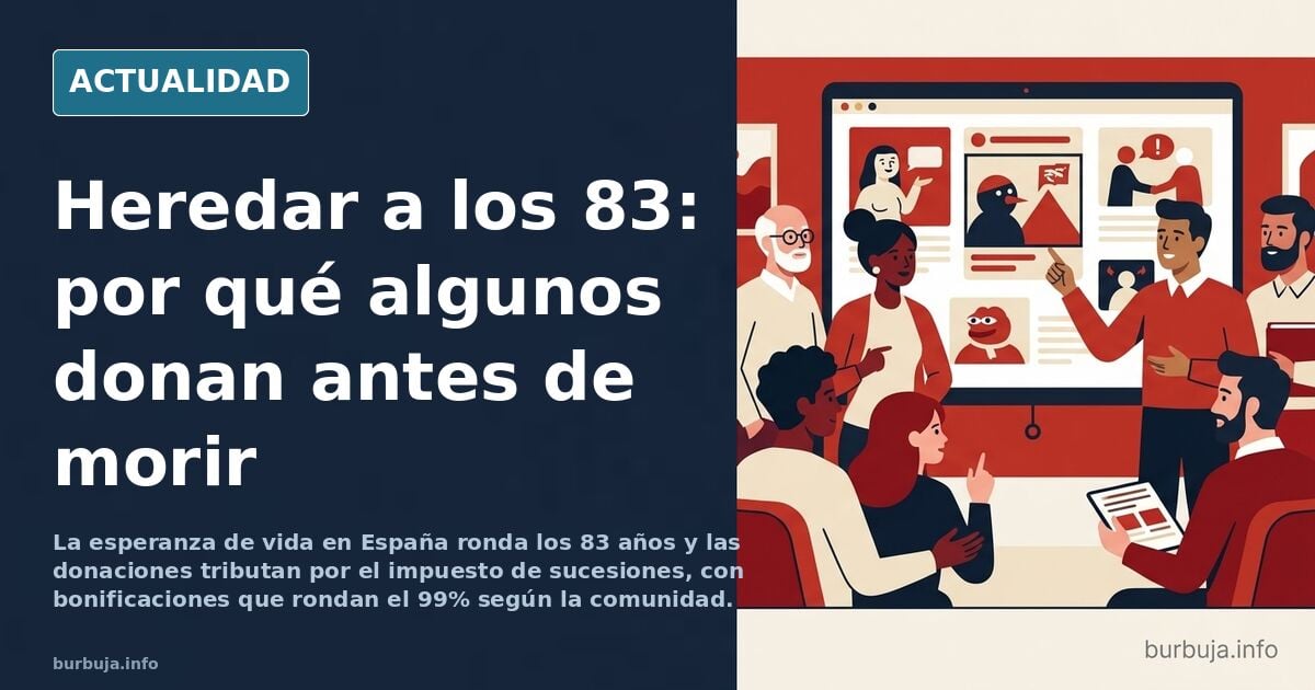 Otra idea inempeorable de los peores que jamás se ha comentado. La mamarrachada inmoral de la herencia postergada al máximo